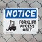 Signmission Forklift Access Only, 24 in W x Rectangle, Plastic OS-2PACK-NS-P-1824-L-12887 - alternate 5